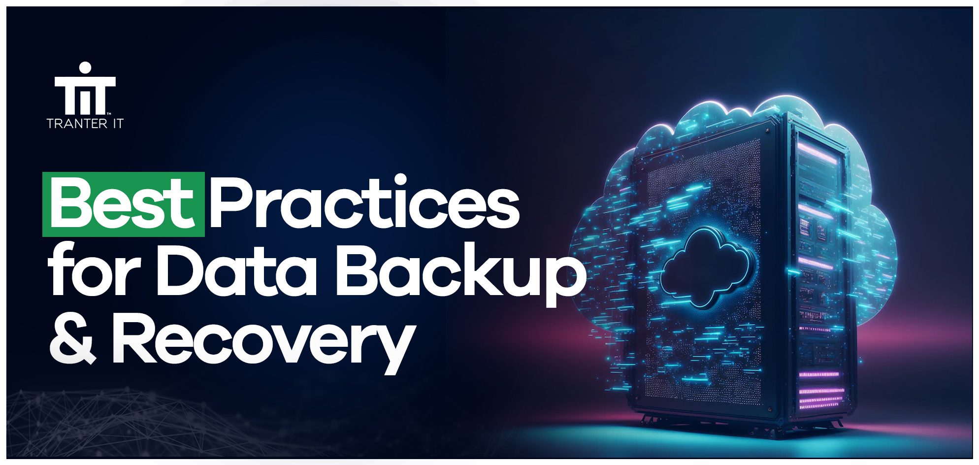 best-practices-for-data-backup-recovery-with-acronis-tranter-it