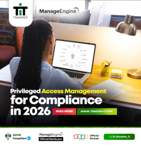 A woman working at a laptop displaying the PAM360 privileged access management dashboard, with the text "Privileged Access Management for Compliance in 2026" overlaid. Tranter IT and ManageEngine logos featured, with NDPR Compliant and ManageEngine Official Distributor badges shown at the bottom.