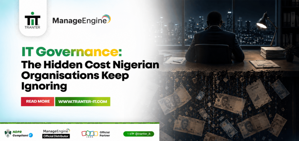 IT Governance: The Hidden Cost Nigerian Organisations Keep Ignoring