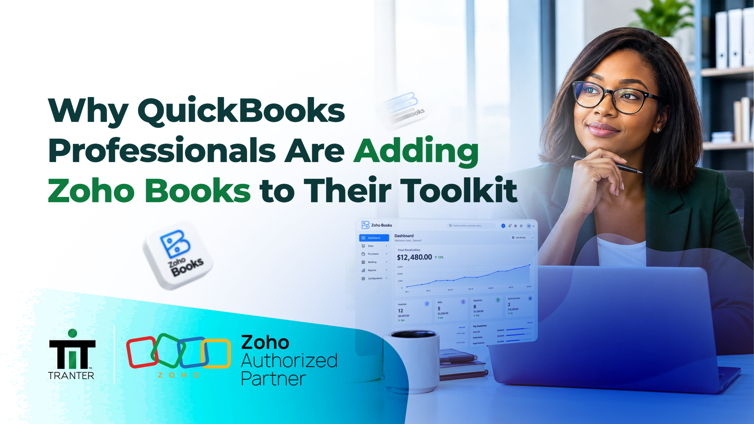 Why QuickBooks Professionals Are Adding Zoho Books to Their Toolkit  